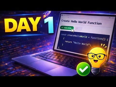 Day 1 JS Challenge | Create Hello World Function | Easy Explained Hindi