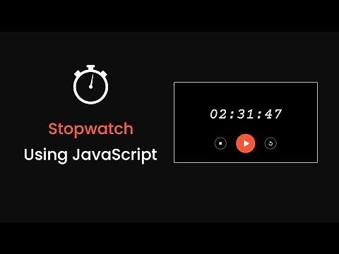 How To Create A Stopwatch Using JavaScript | Make Stopwatch With HTML, CSS And JavaScript