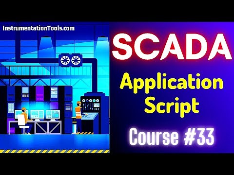 SCADA Tutorial 33 - Application Script | Intouch SCADA Scripts