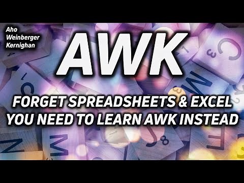 EVERYONE Needs to Learn a Little Bit of AWK!