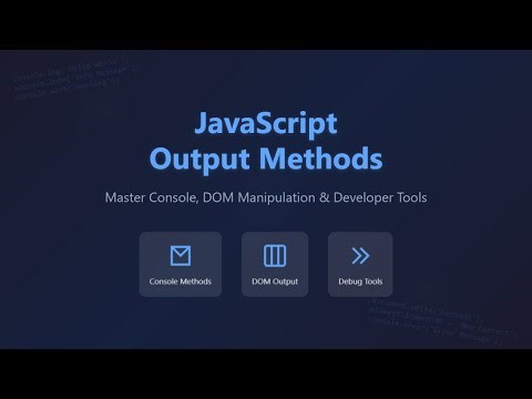 JavaScript Output Methods for Beginners: Console, Document Write, and DOM Manipulation