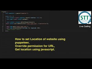 Automation Testing - set geo location using puppeteer, Javascript || Live Coding
