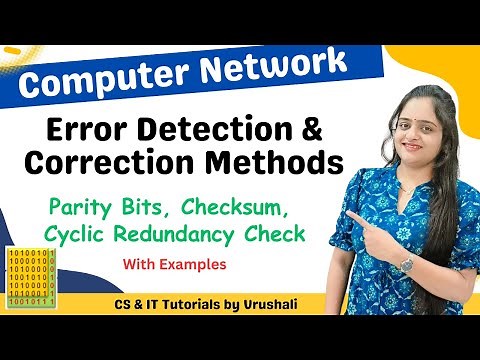 CN 10 : Error Detection & Correction Methods | Parity Bits | Checksum | Cyclic Redundancy Check