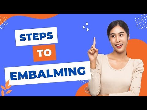 Simple Steps Of Embalming