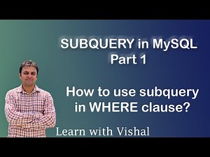 Subquery in MySQL | Subquery in Where Clause | Learn with Vishal