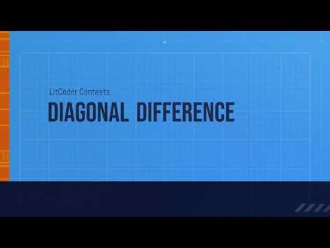 Diagonal Difference || LitCoder Solutions Python Lab- NON CS