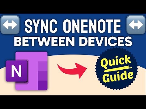 How to Sync OneNote Between Devices (Step by Step)