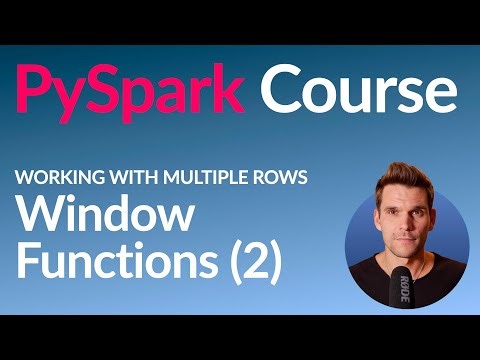 PySpark Course #22: Window Functions (2)