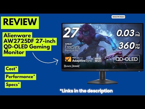 Alienware AW2725DF 27-inch QD-OLED Gaming Monitor Review | 360Hz, 0.03ms, Best Gaming Monitor 2025