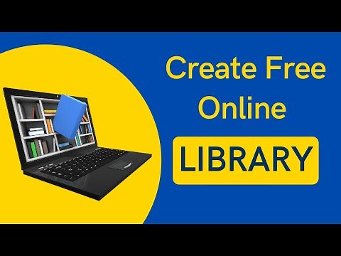 how to create free online library for librarians and library science students
