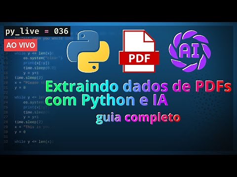 Extraindo dados de PDFs com Python e Inteligência Artificial - Guia Completo | py_live #036