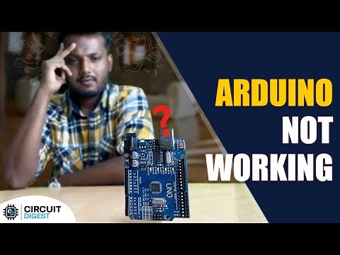 How to solve Most Common Arduino Issues in 5 Minutes?