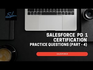 Salesforce Platform Developer 1 Certification | Practice Questions | Part - 4 | Salesforce