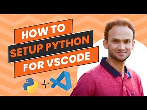 How to Setup Python for VSCode | Install Python and Setup VSCode for Windows