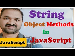String object Methods in JavaScript || JavaScript Tutorial for Beginners