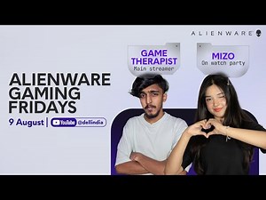 Alienware Gaming Fridays ft. Game therapist | 9th Aug 2024 | FORTNITE