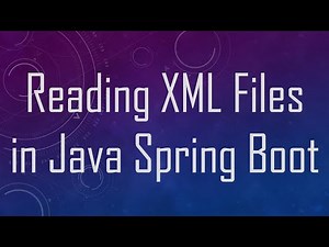 Reading XML Files in Java Spring Boot
