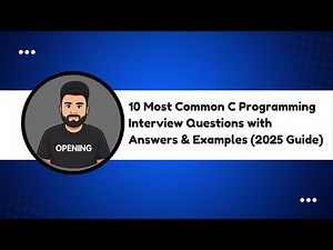 10 Most Common C Programming Interview Questions with Answers & Examples (2025 Guide)