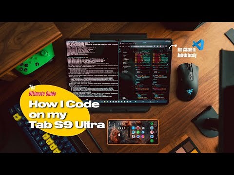 Ultimate Guide to VSCode on Android: Coding on Tab S9 Ultra