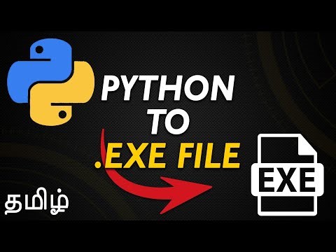Convert any Python file (.py) into an (.exe) Executable ( Application )file | தமிழ்