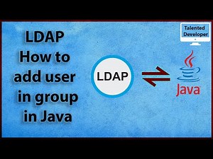 9. LDAP Java : LDAP How to add user in group in Java