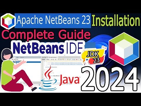 How to install NetBeans IDE 23 on Windows 11 (64 bit) [ 2024 Update ] with JDK 23 Complete Guide
