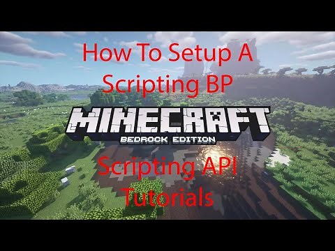 The Ultimate Guide to Crafting a Scripting BP in Minecraft Bedrock