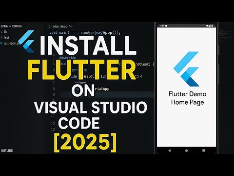 How to Install Flutter on Visual Studio Code [2025] | Setup Flutter in VS Code with Android