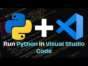 How to run Python in Visual Studio Code | Featured