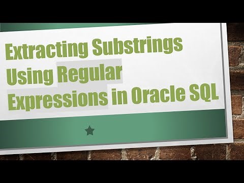 Extracting Substrings Using Regular Expressions in Oracle SQL