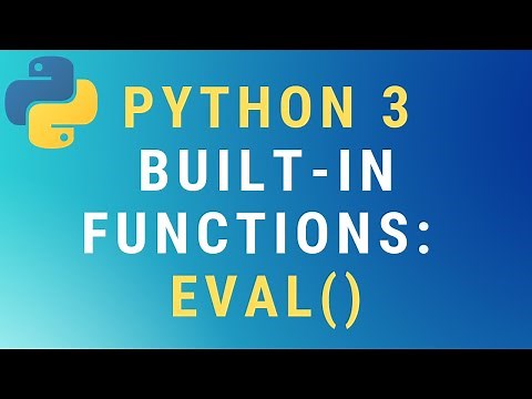 Python 3 eval() built-in function TUTORIAL