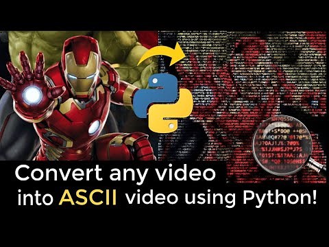 How to convert any video into ASCII video using Python?
