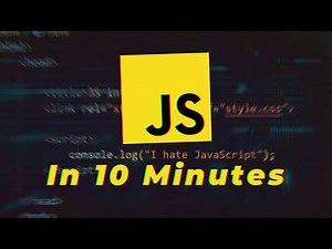 Learn JavaScript in 10 Minutes | JavaScript for Beginners