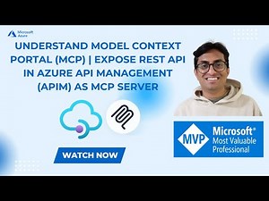 Understand Model Context Portal (MCP) | Expose REST API in Azure API Management (APIM) as MCP server