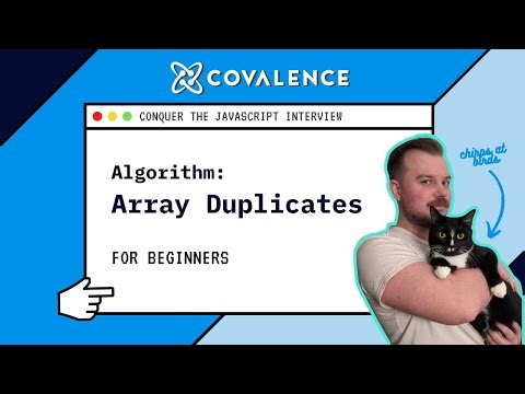 Conquer the JavaScript Interview: Array Duplicates [Beginner Skill Level]