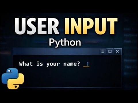 User Input (Python Tutorials Ep. 5)