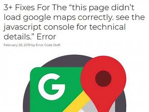 3+ Fixes For The “this page didn’t load google maps correctly. see the javascript console