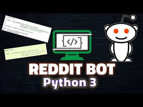 Program a Reddit Bot - Python