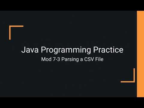 Java Practice Examples - Module 7-3 Parsing a CSV File