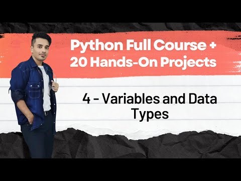 📙 4 - Variables and Data Types | Python Full Course + 20 Hands on Projects