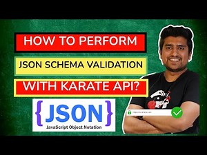 Karate JSON Schema Validation : Karate API Testing Tutorials