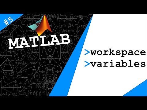 Lecture 5: Workspace & Variable | Exploring MATLAB by Dr. Ahmad Bazzi