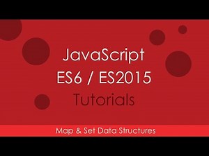 JavaScript ES6 / ES2015 - [08] Set, Map, WeakSet and WeakMap