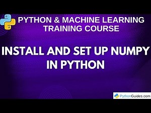 Install and Set Up NumPy in Python