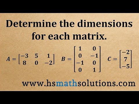 Determine the Dimensions of a Matrix (Example)