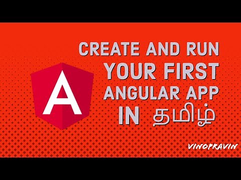 Create and Run Your First Angular App | Tamil Techie VinoPravin