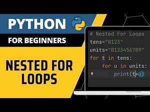Python For Beginners - Nested For Loops Explained