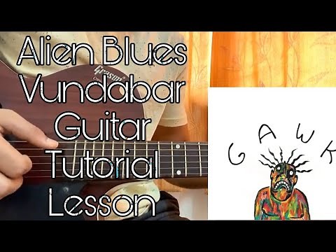 Alien Blues - Vundabar | Easy Guitar Tutorial | Lesson | Chords