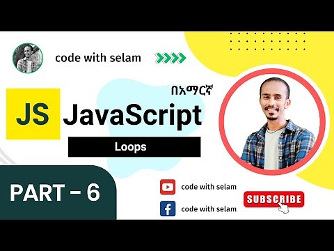 JavaScript - Part 6 - Loops