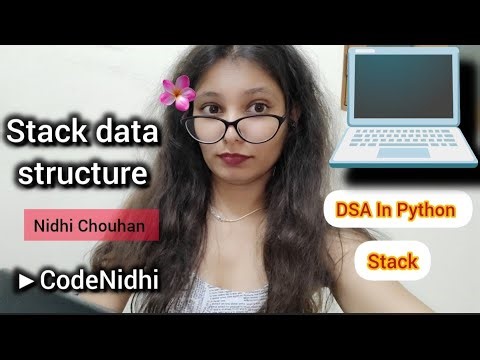 Stack Data Structure Explained | Stack Python | Nidhi Chouhan
